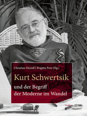 cover image of Kurt Schwertsik und der Begriff der Moderne im Wandel